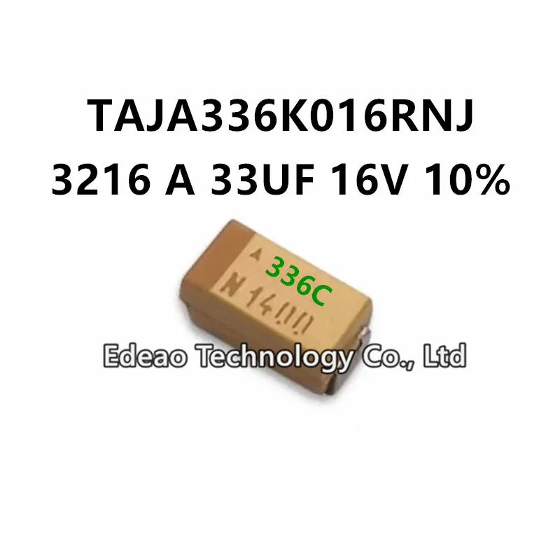 10 шт./ЛОТ НОВЫЙ A-Тип 3216A/1206 33 МКФ 16 В ±10% Маркировка: 336C TAJA336K016RNJ SMD Танталовый конденсатор