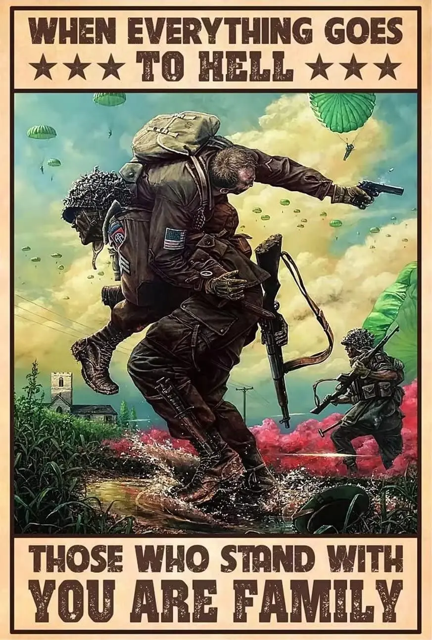 Солдаты Второй мировой войны Металлический плакат с ретро-принтом, жестяная вывеска, Те, кто стоит с вами, - семья, домашний офис, спальня